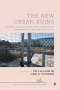 Cover: The New Urban Ruins - Policy Press