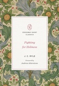 Cover: Fighting for Holiness - Crossway