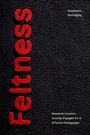 Cover: Feltness - Duke University Press
