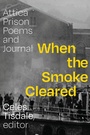 Cover: When the Smoke Cleared - Duke University Press