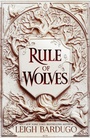 Cover: Rule of Wolves (King of Scars Book 2) - Orion Children's Books