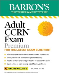 Bild: Adult CCRN Exam Premium: Study Guide for the Latest Exam Blueprint, Includes 3 Practice Tests, Comprehensive Review, and Online Study Prep - Kaplan Publishing
