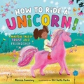 Cover: How to Ride a Unicorn! - Sky Pony Press
