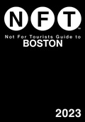 Cover: Not For Tourists Guide to Boston 2023 - Simon + Schuster LLC