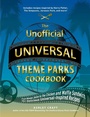 Cover: The Unofficial Universal Theme Parks Cookbook - Adams Media