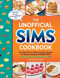 Abbildung von: The Unofficial Sims Cookbook - Adams Media Corporation
