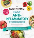 Cover: The Everything Easy Anti-Inflammatory Cookbook - Everything