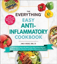 Enlarge image Cover: The Everything Easy Anti-Inflammatory Cookbook - Everything