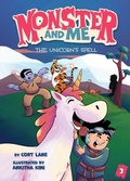 Cover: Monster and Me 3: The Unicorn's Spell - Little Bee Books Inc.