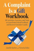 Cover: A Complaint Is a Gift Workbook - Berrett-Koehler Publishers
