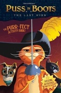Cover: Puss in Boots: The Last Wish Purr-Fect Activity Book! - Andrews McMeel Publishing