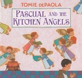 Cover: Pascual and the Kitchen Angels - Simon & Schuster Books for Young Readers