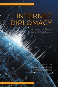 Enlarge image Cover: Internet Diplomacy - Rowman & Littlefield Publishers