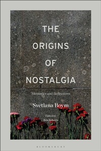 Abbildung von: The Origins of Nostalgia - Bloomsbury Academic USA
