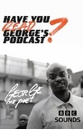 Cover: Have You Read George's Podcast? - Hodder & Stoughton