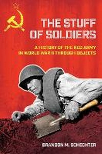 Enlarge image Cover: The Stuff of Soldiers - Cornell University Press