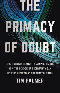 Enlarge image Cover: The Primacy of Doubt - Basic Books