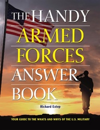 Enlarge image Cover: The Handy Armed Forces Answer Book - Visible Ink Press