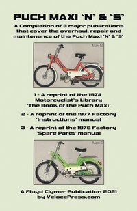 Abbildung von: Puch Maxi 'n' & 's' a Compilation of 3 Major Overhaul, Repair and Maintenance Publications - Veloce Enterprises, Inc.