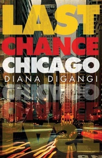 Enlarge image Cover: Last Chance Chicago - Bywater Books