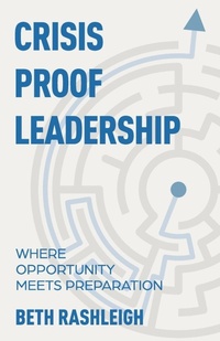 Abbildung von: Crisis Proof Leadership - New Degree Press