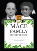 Cover: Mace Family History Project - BEYOND PUBLISHING