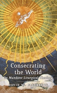 Enlarge image Cover: Consecrating the World - Angelico Press