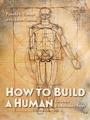 Cover: How to Build a Human - Charlesbridge