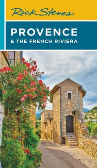 Abbildung von: Rick Steves Provence & the French Riviera (Fifteenth Edition) - Rick Steves