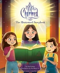 Cover: Charmed: The Illustrated Storybook - Simon + Schuster LLC