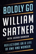 Cover: Boldly Go - Atria Books