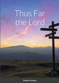 Cover: Thus Far the Lord - Lulu.com
