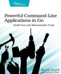 Cover: Powerful Command-Line Applications in Go - Pragmatic Bookshelf