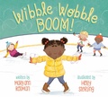 Cover: Wibble Wobble BOOM! - Peachtree Publishers