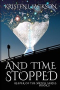 Cover: And Time Stopped - BLACK ROSE WRITING