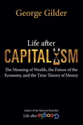 Cover: Life after Capitalism - Regnery Publishing Inc