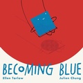 Cover: Becoming Blue - Beach Lane Books