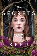 Cover: The Secrets We Keep - Simon & Schuster Books for Young Readers