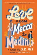 Cover: Love from Mecca to Medina - Simon & Schuster Books for Young Readers