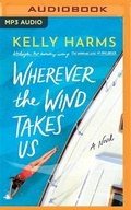 Cover: Wherever the Wind Takes Us - Brilliance Audio