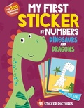 Cover: My First Sticker by Numbers: Dinosaurs and Dragons - Sourcebooks Wonderland