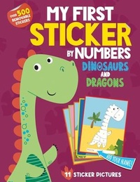 Enlarge image Cover: My First Sticker by Numbers: Dinosaurs and Dragons - Sourcebooks Wonderland