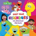 Cover: Meet Your Neighbors on Sesame Street - Sourcebooks Wonderland