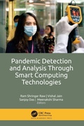 Cover: Pandemic Detection and Analysis Through Smart Computing Technologies - Apple Academic Press Inc.