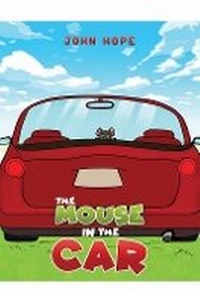 Enlarge image Cover: The Mouse in the Car - Austin Macauley Publishers