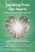 Cover: Speaking From Our Hearts Volume 9 - Forgiveness & Gratitude - Paragon Publishing