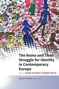 Cover: The Roma and Their Struggle for Identity in Contemporary Europe - Berghahn Books