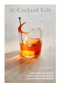 Cover: The Cocktail Edit - Quadrille Publishing Ltd