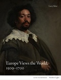 Cover: Europe Views the World, 1500-1700 - Lund Humphries Publishers Ltd