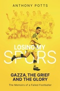 Cover: Losing My Spurs - Pitch Publishing Ltd